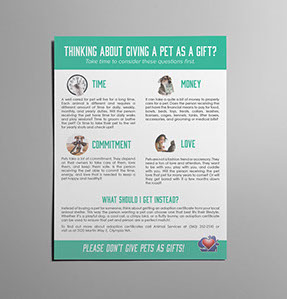 Flyer explaining the amount of time, money, commitment, and love a pet needs. 